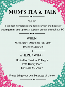 Mom's Tea & Talk event for homeschooling families by Faithful Scholars. Connect and support from Pre-K to high school.
