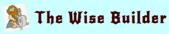 Logo of The Wise Builder, a legal accountability association supporting homeschooling from Pre-K to high school for Faithful Scholars.